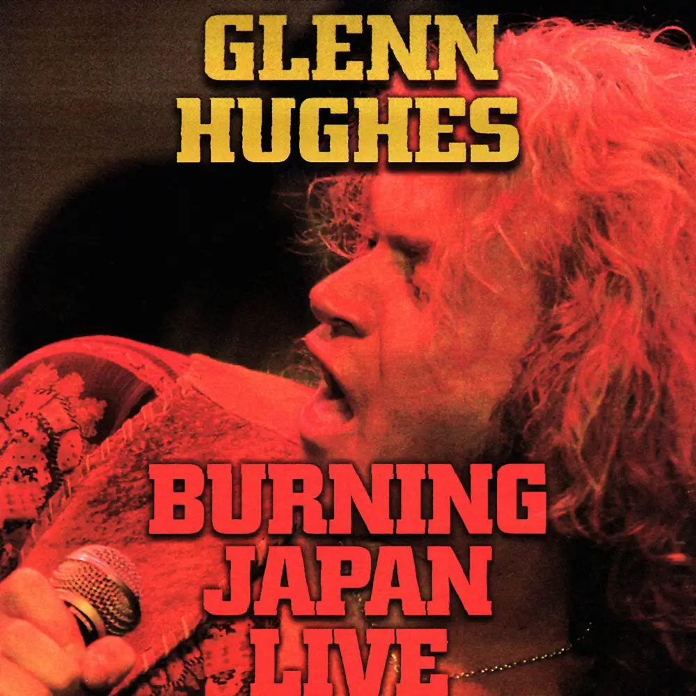 Glenn Hughes Burning Japan Live Hughes Thrall Deep Purple