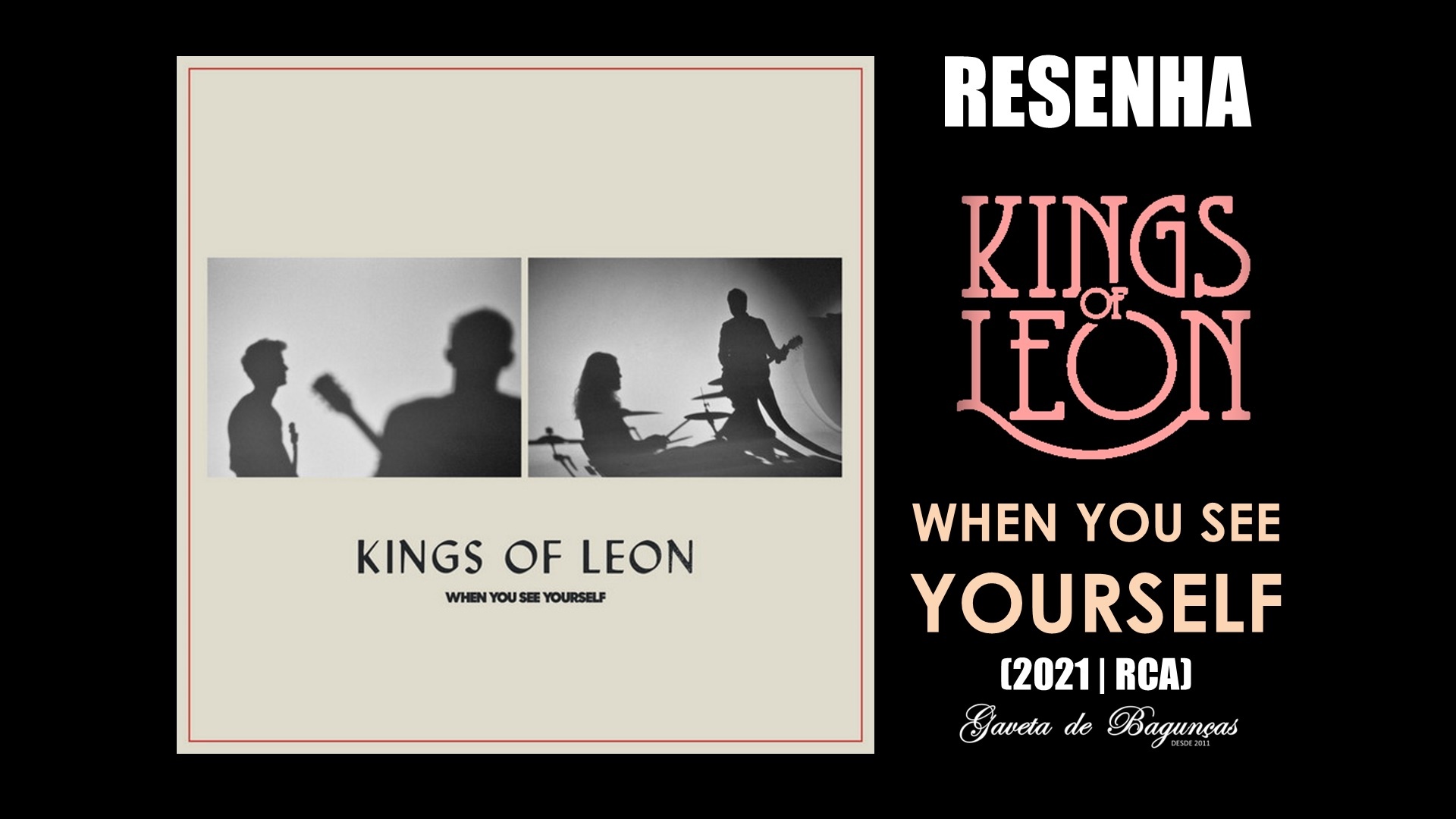 Kings Of Leon When You See Yourself Resenha Expressa