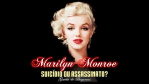 O Mist Rio Da Morte De Marilyn Monroe Suic Dio Ou Assassinato