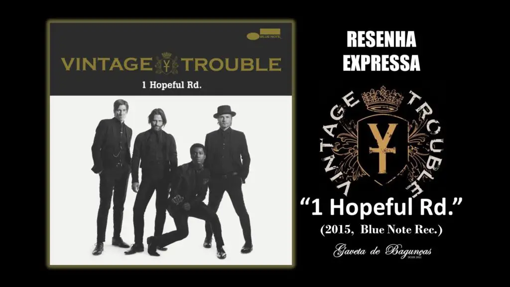 Vintage Trouble – 1 Hopeful Rd. (2015)