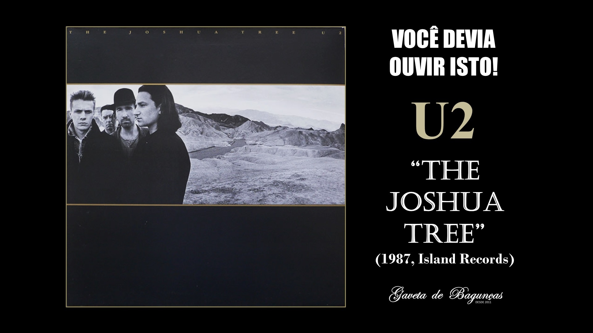 U2 - The Joshua Tree (1987, Island Records)