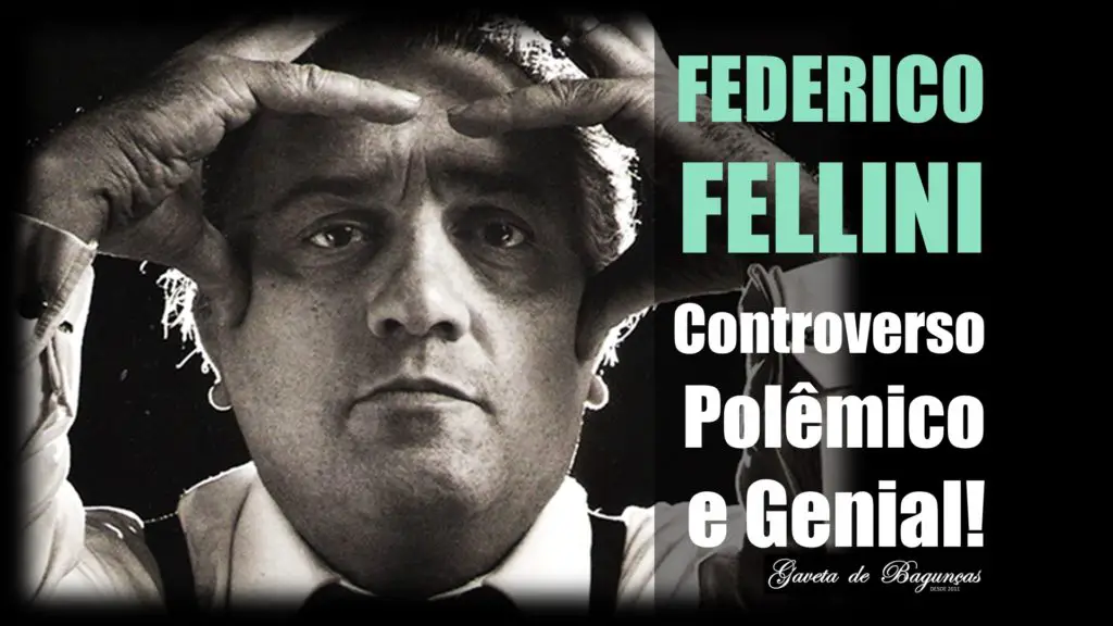 Federico Fellini - Biografia Melhores Filmes