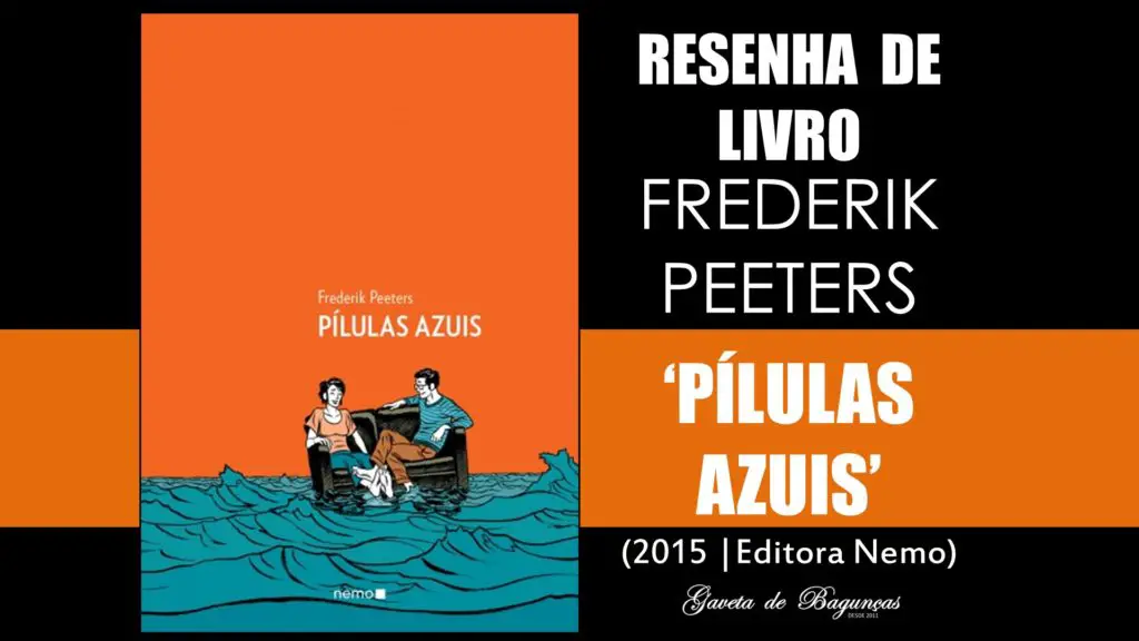 Frederik Peeters - Pílulas Azuis (Nemo, 2015)