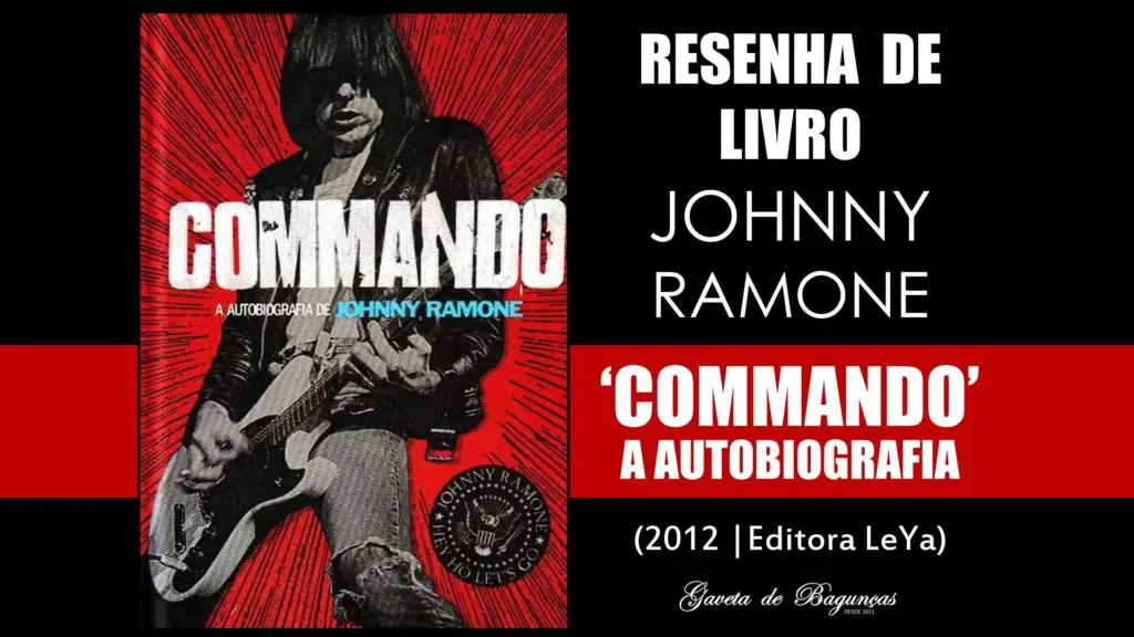 Commando A Autobiografia de Johnny Ramone
