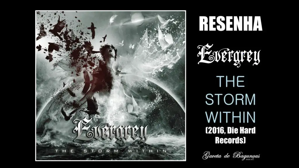 Evergrey - The Storm Within (2016, Die Hard Records) Resenh Review