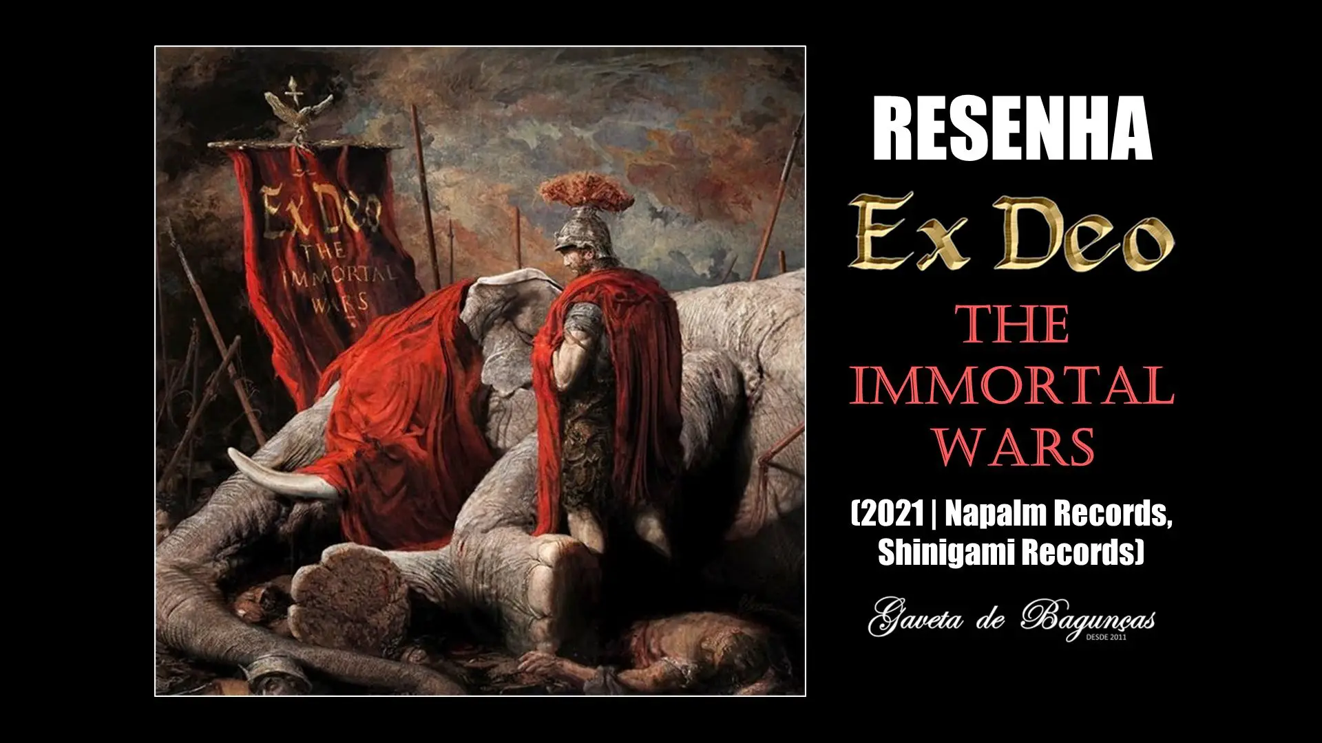 Ex Deo - The Immortal Wars (2017, Shinigami Records, Napalm Records) Death Metal Resenha Review
