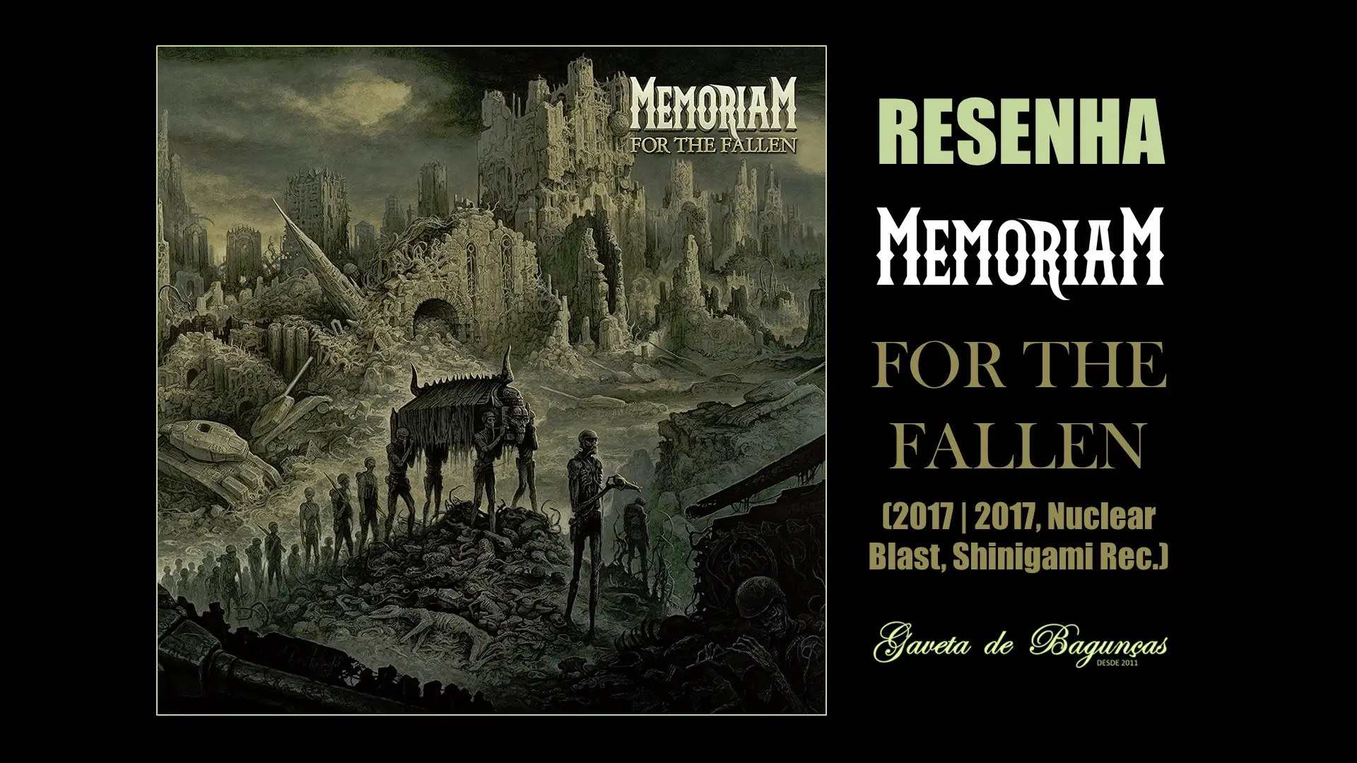 Memoriam - For the Fallen (2017, Shinigami Records, Nuclear Blast) Resenha Review