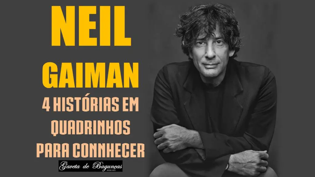Neil Gaiman quadrinhos HQs Graphic Novels