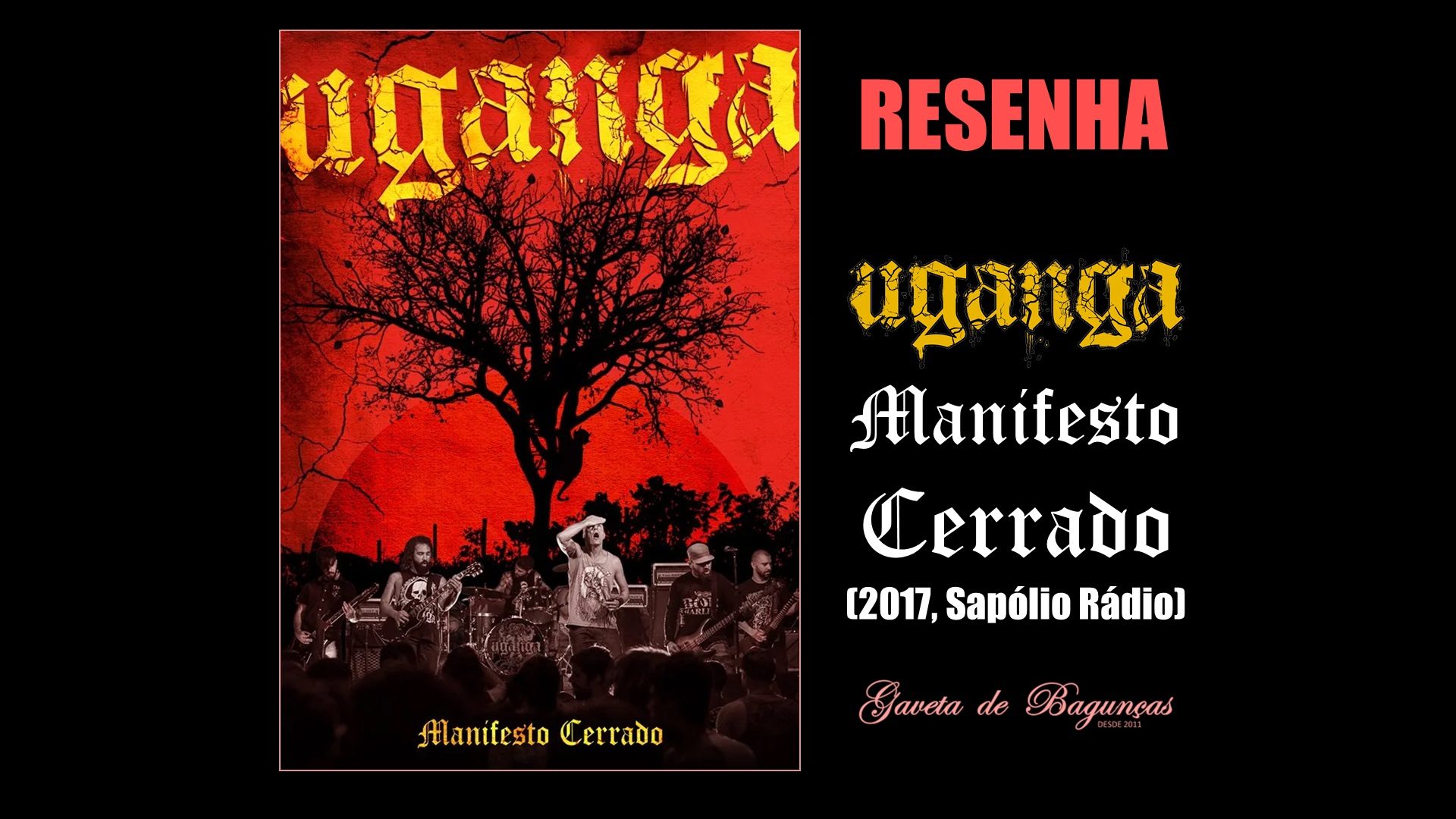 Uganga - Manifesto Cerrado DVD Resenha Review Metal Nacional