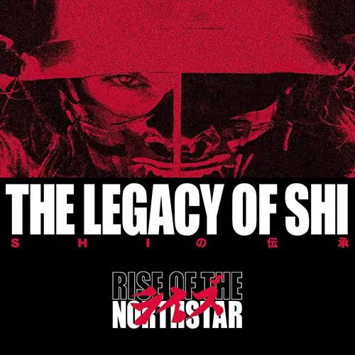 Rise of the Northstar The Legacy of Shi
