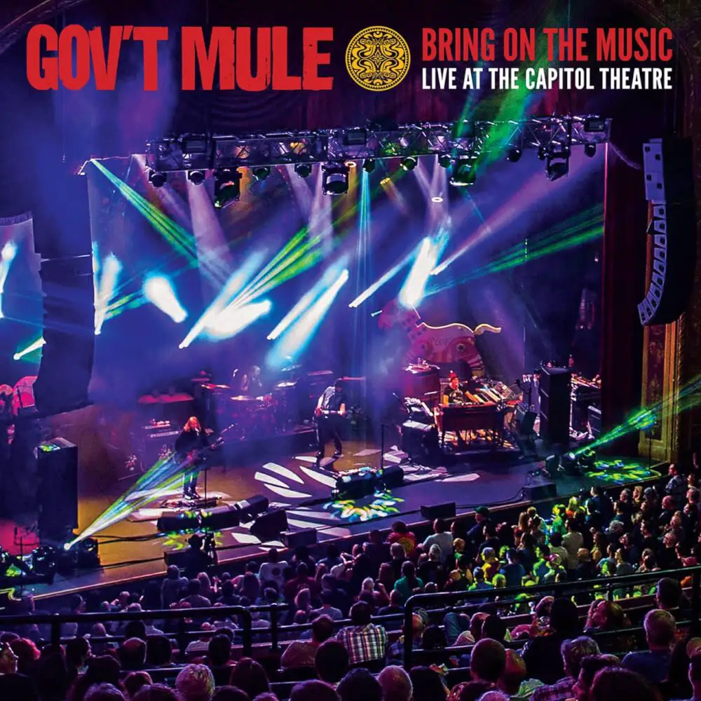 Gov't Mule - Bring On The Music - Live at The Capitol Theatre (2019)