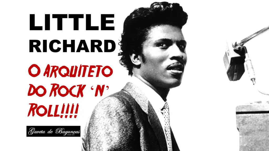 Little Richard - o Arquiteto Rei do Rock n' Roll