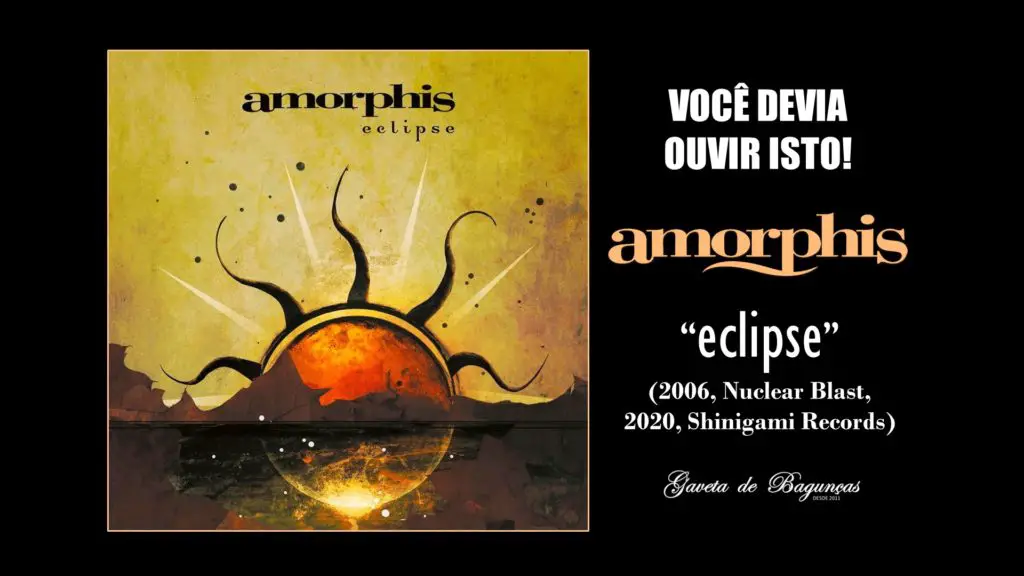 Amorphis - Eclipse (2006 - Nuclear Blast, 2020 - Shinigami Records)