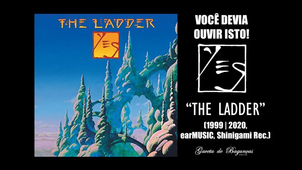 Yes - The Ladder (1999, 2020 - Shinigami Records, Ear Music)