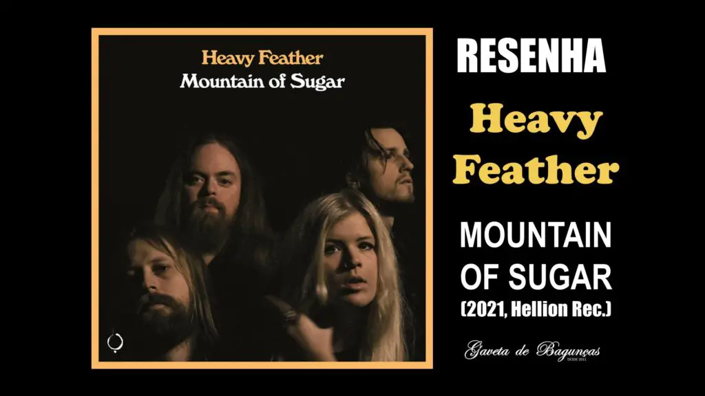 Heavy Feather - Mountain of Sugar (2021, Hellion Records)
