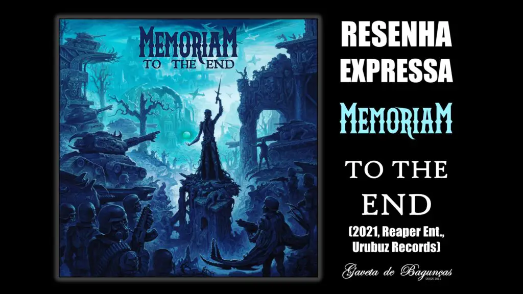Memoriam - To The End (2021) Resenha Review Death Metal