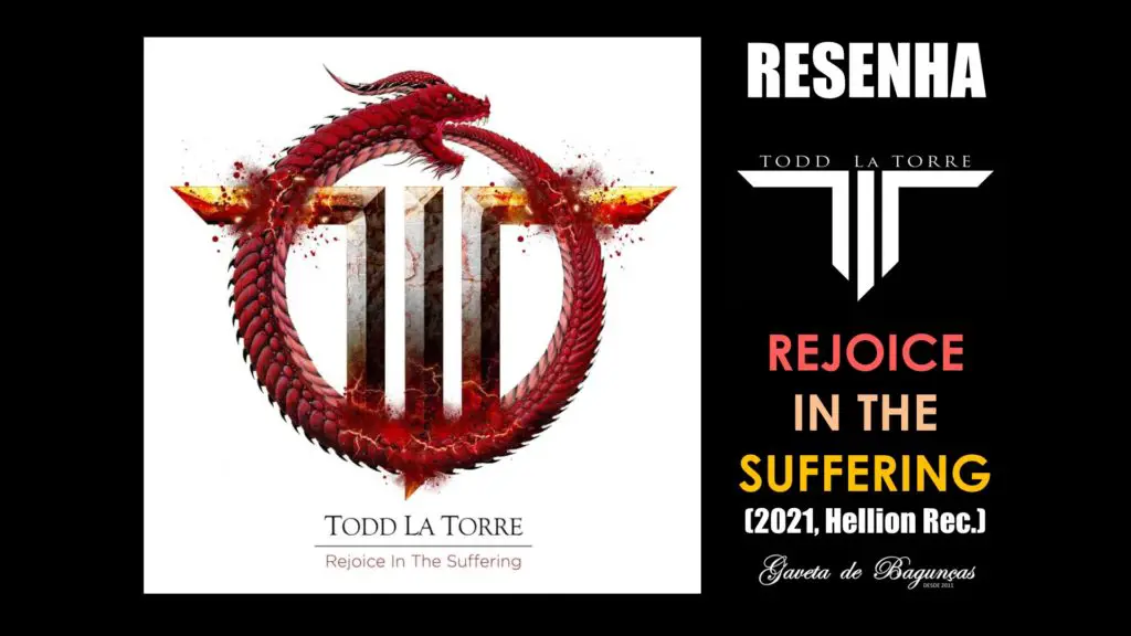 Todd La Torre - Rejoice in the Suffering (2021) Hellion Records Resenha Review