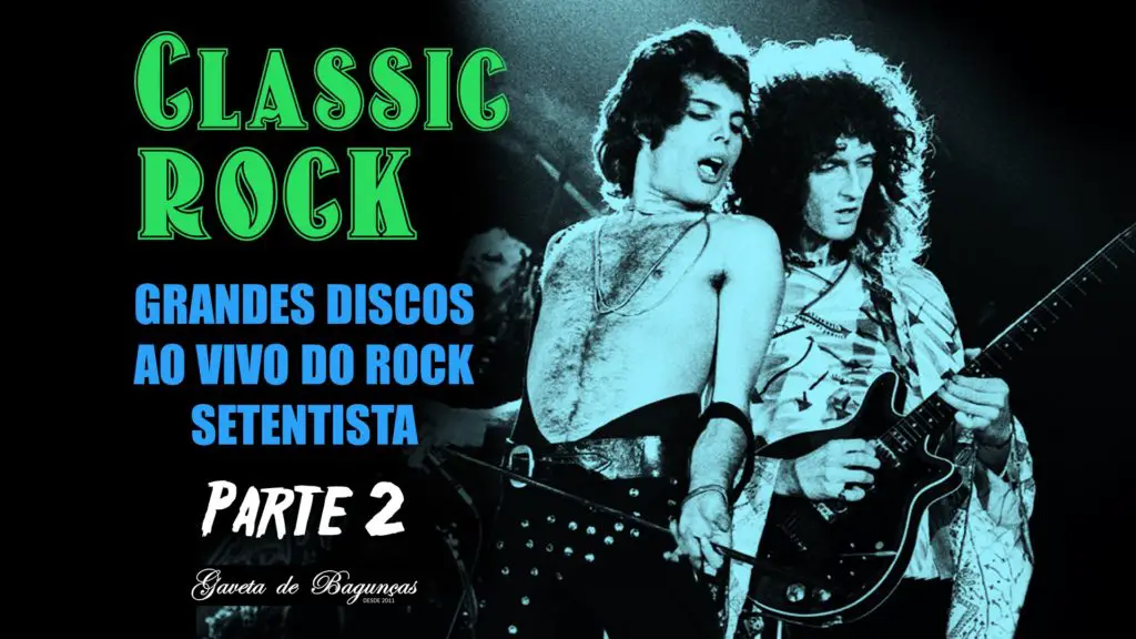 Classic Rock - Live Album Discos Ao Vivo Anos Setenta Setentista 70s 2