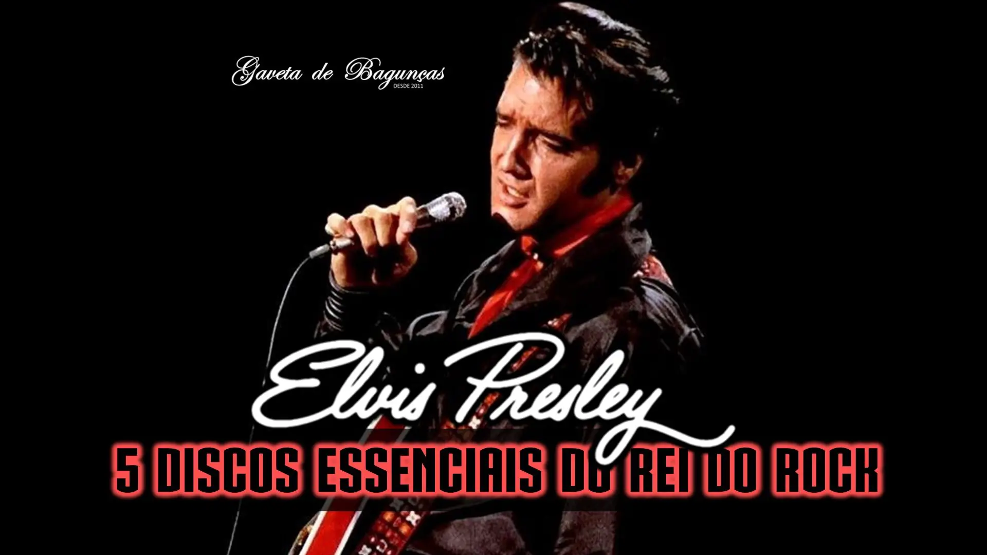 Elvis Presley - 5 Discos Essenciais do Rei do Rock Melhores