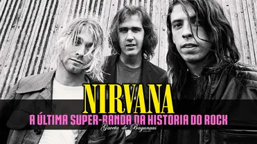 Biografia desvenda o Nirvana, último grande fenômeno do rock