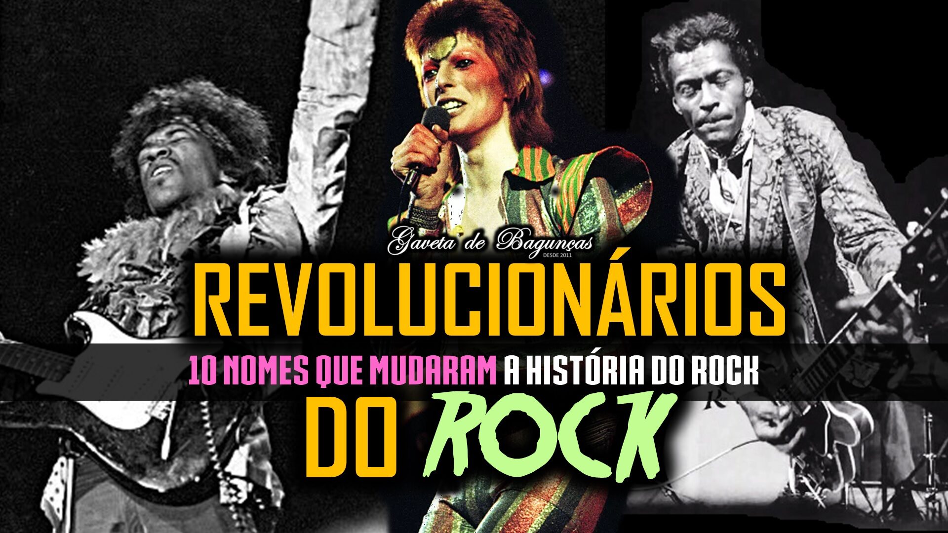 Neste artigo vamos escolher dez nomes importantes dentre os mais revolucionários, que mudaram a história do rock' n' roll para sempre.