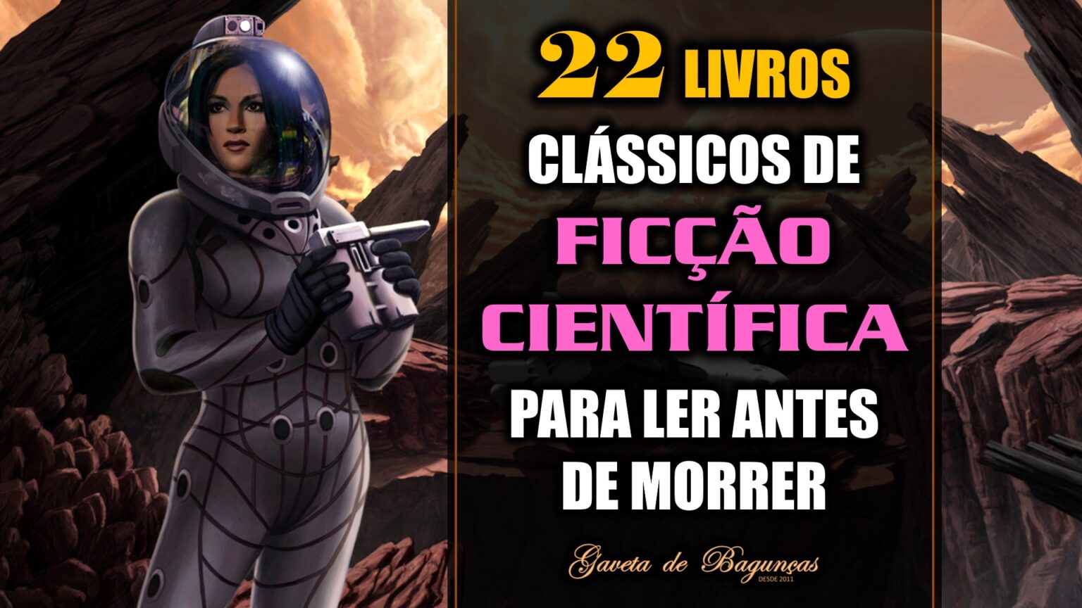 22 Livros Clássicos De Ficção Científica Pra Ler Antes De Morrer